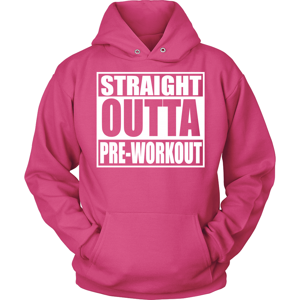 Straight Outta Pre-Workout Unisex Hoodie