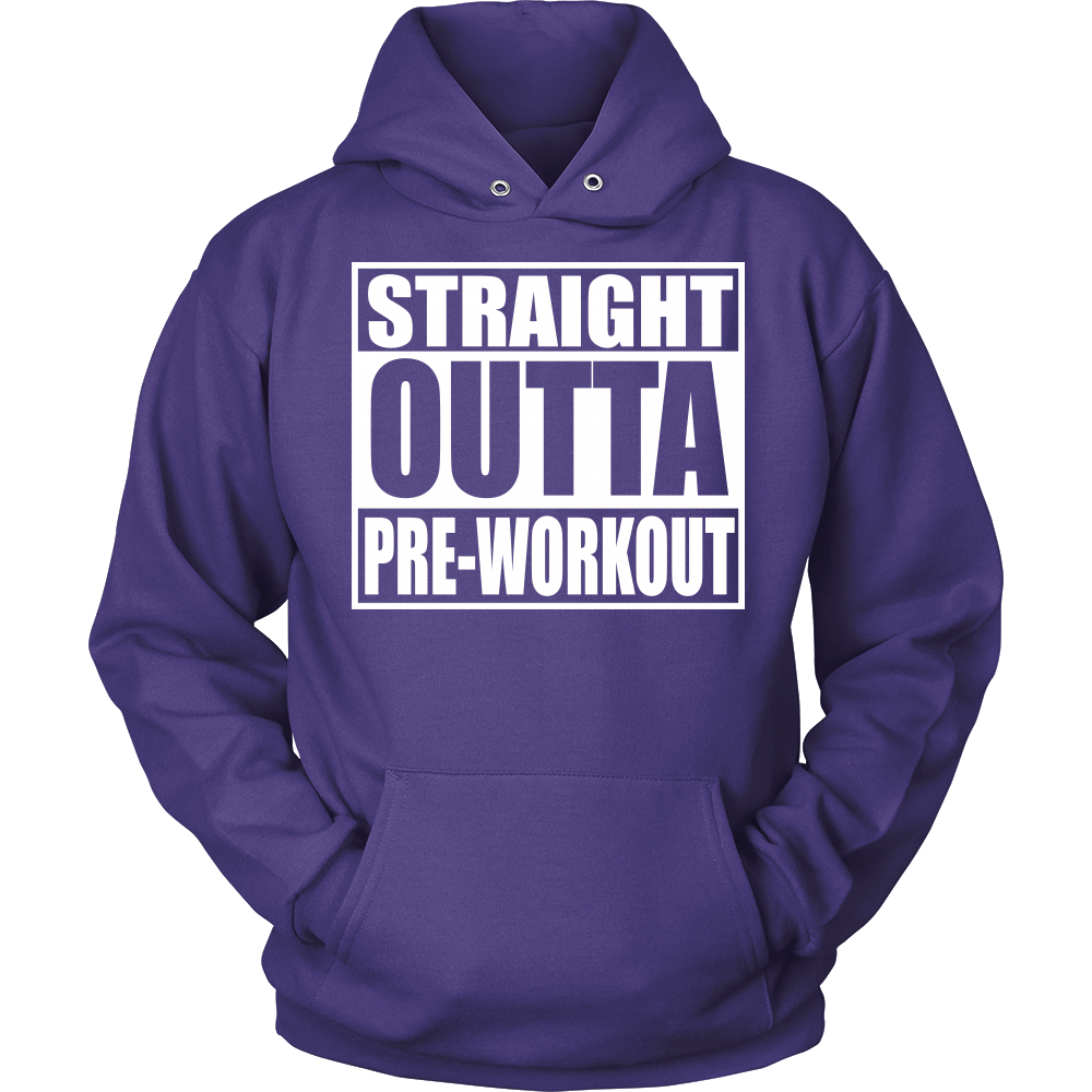 Straight Outta Pre-Workout Unisex Hoodie
