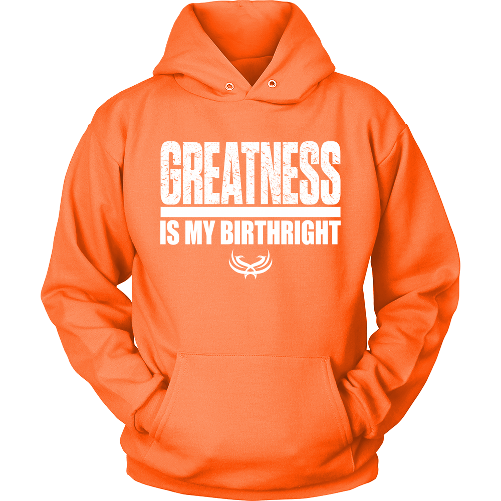 TN Greatness Is My Birthright Unisex Hoodie