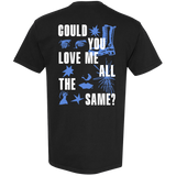 Could You Love Me Black T-Shirt
