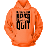TN Never Quit Unisex Hoodie