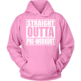 Straight Outta Pre-Workout Unisex Hoodie