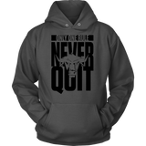 TN Never Quit Unisex Hoodie